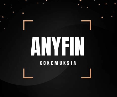 anyfin kokemuksia suomi24|Kokemuksia Anyfinistä (+TOP 7 faktat)